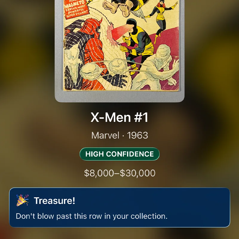 Comic Scry result card identifying X-Men #1 from Marvel, 1963, with a HIGH CONFIDENCE badge, a $8,000–$30,000 price range, and a 🎉 Treasure! callout reading "Don't blow past this row in your collection."
