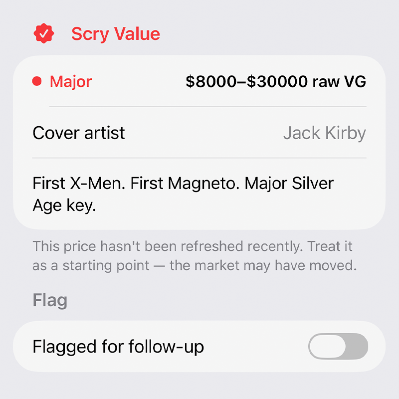Comic Scry detail view showing the Scry Value with a Major tier badge, a $8,000–$30,000 raw VG range, Jack Kirby credited as cover artist, key-issue notes (First X-Men, First Magneto, Major Silver Age key), and a stale-price warning that the market may have moved.